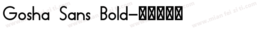 Gosha Sans Bold字体转换